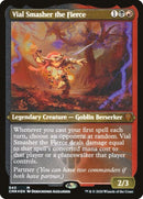 Vial Smasher the Fierce Foil Etched (540) [CMR]