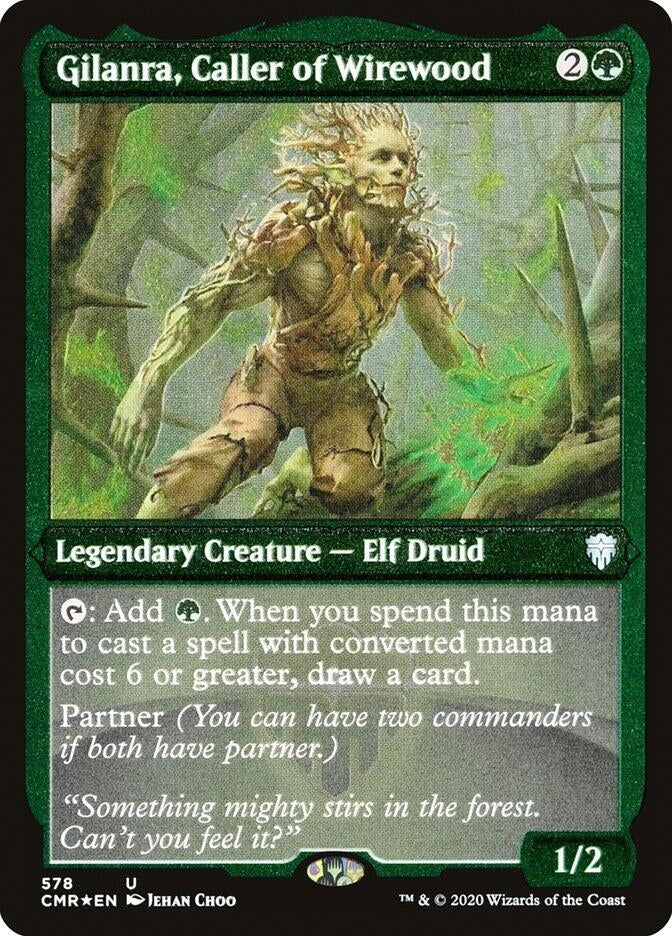 Gilanra Caller of Wirewood Foil Etched (578) [CMR]