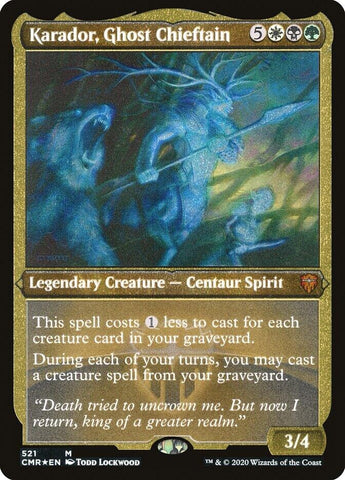 Karador Ghost Chieftain Foil Etched (521) [CMR]