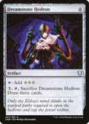 Dreamstone Hedron (307) [CMR]