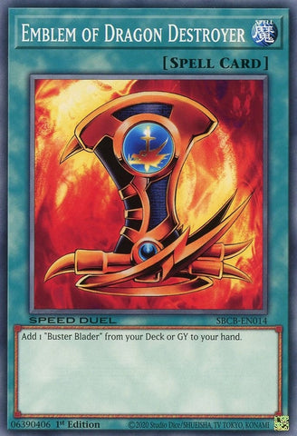 Emblem of Dragon Destroyer (SBCB-EN014) [SBCB]