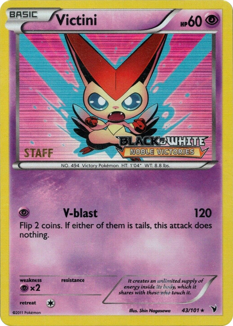 Victini 43 101 Prerelease Staff (43/101) [PR]