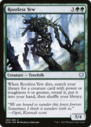 Rootless Yew (189) [KHM]