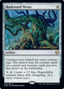 Maskwood Nexus (240) [PRE]