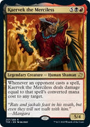 Kaervek the Merciless (257) [TSR]