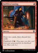Faithless Looting (168) [C21]