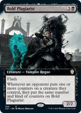 Bold Plagiarist Extended Art (364) [C21]