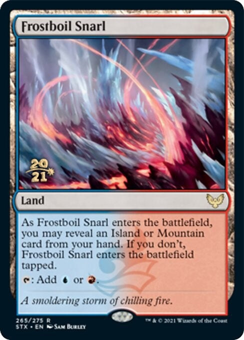 Frostboil Snarl (265) [PRE]