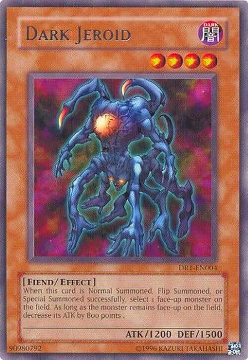 Dark Jeroid (DR1-EN004)