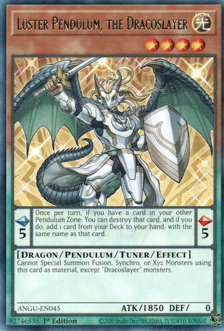 Luster Pendulum the Dracoslayer (ANGU-EN045) [ANGU]