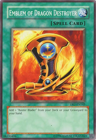 Emblem of Dragon Destroyer (DR1-EN145)