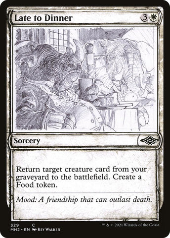 Late to Dinner (Sketch) [Modern Horizons 2]