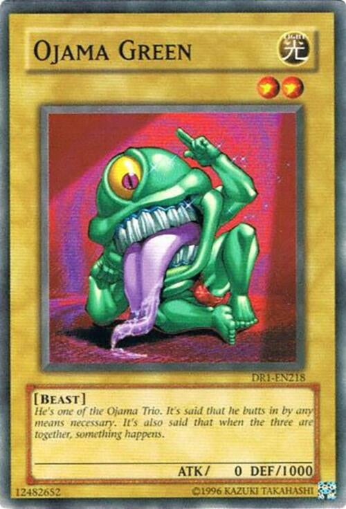Ojama Green (DR1-EN218)
