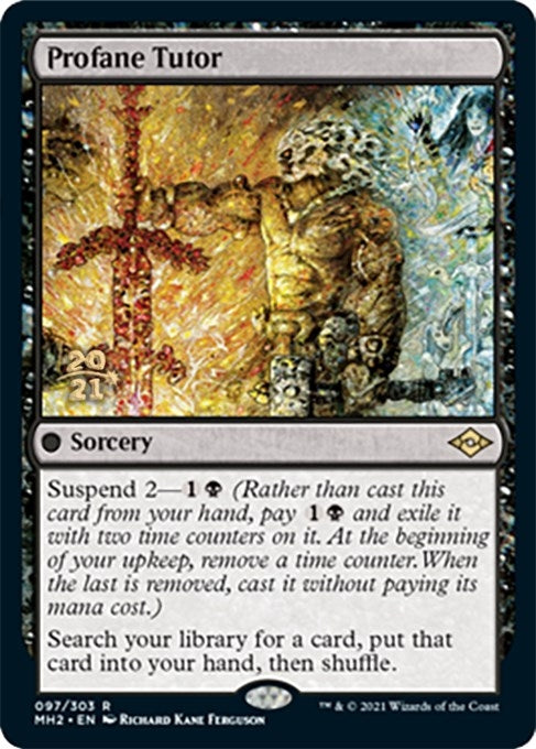 Profane Tutor (97) [PRE]