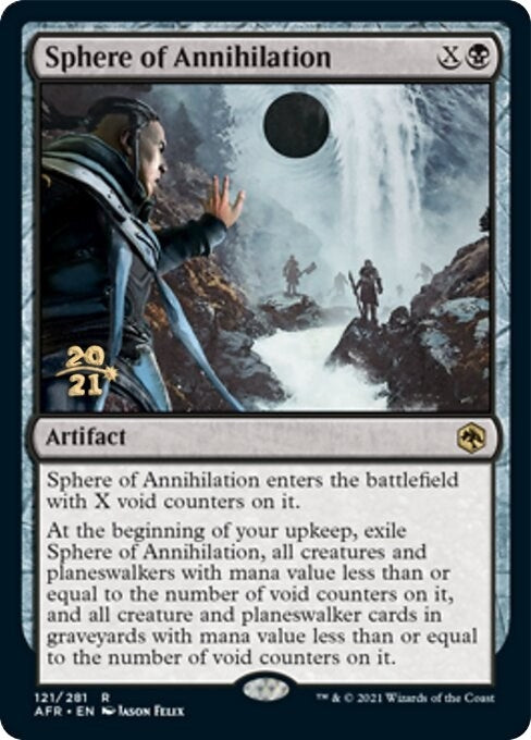 Sphere of Annihilation (121) [PRE]
