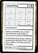 A Good Thing (2021 Edition) [Mystery Booster Playtest Cards]