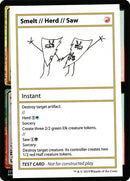 Smelt // Herd // Saw (2021 Edition) [Mystery Booster Playtest Cards]