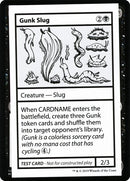 Gunk Slug No PW Symbol [CMB1]