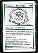 Interplanar Brushwagg No PW Symbol [CMB1]