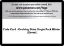 Code Card Evolving Skies Single Pack Blister Eevee [SWSH07]