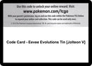 Code Card Eevee Evolutions Tin Jolteon V [SWSH07]
