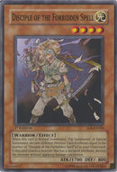 Disciple of the Forbidden Spell (SOI-EN016)