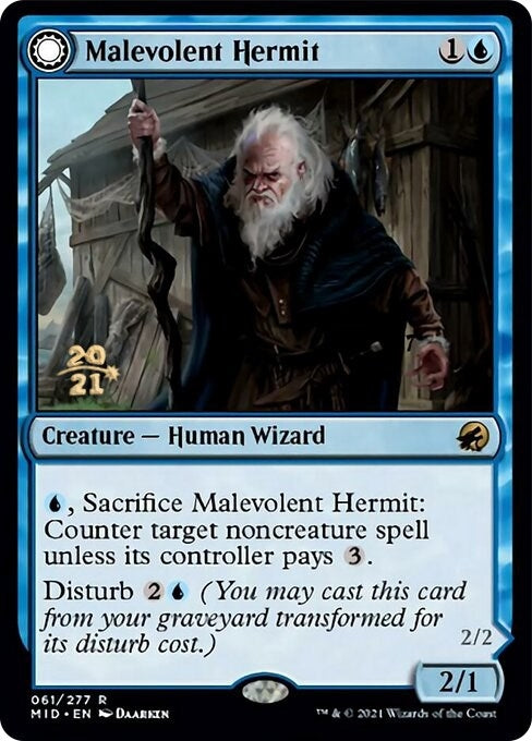 Malevolent Hermit (61) [PRE]