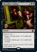 Bloodline Culling (89) [PRE]