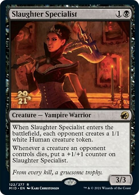 Slaughter Specialist (122) [PRE]
