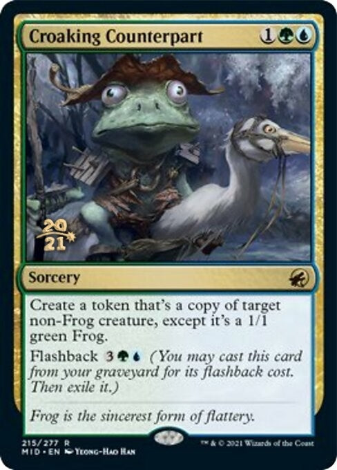 Croaking Counterpart (215) [PRE]