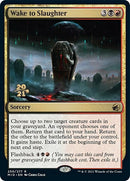 Wake to Slaughter (250) [PRE]