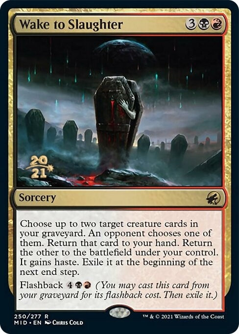Wake to Slaughter (250) [PRE]