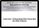 Code Card Chilling Reign Elite Trainer Box Ice Rider Calyrex [SWSH06]