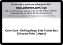 Code Card Chilling Reign Elite Trainer Box Shadow Rider Calyrex [SWSH06]