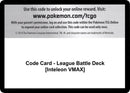 Code Card League Battle Deck Inteleon VMAX [MCAP]