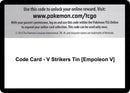 Code Card V Strikers Tin Empoleon V [SWSH05]