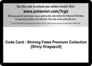 Code Card Shining Fates Premium Collection Shiny Dragapult [SHF]
