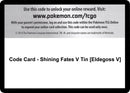 Code Card Shining Fates V Tin Eldegoss V [SHF]