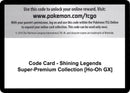 Code Card Shining Legends Super Premium Collection Ho Oh GX [SHL]