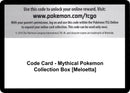 Code Card Mythical Pokemon Collection Box Meloetta [GEN]