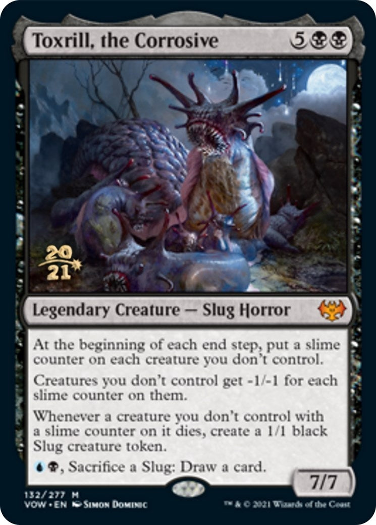 Toxrill the Corrosive (132) [PRE]