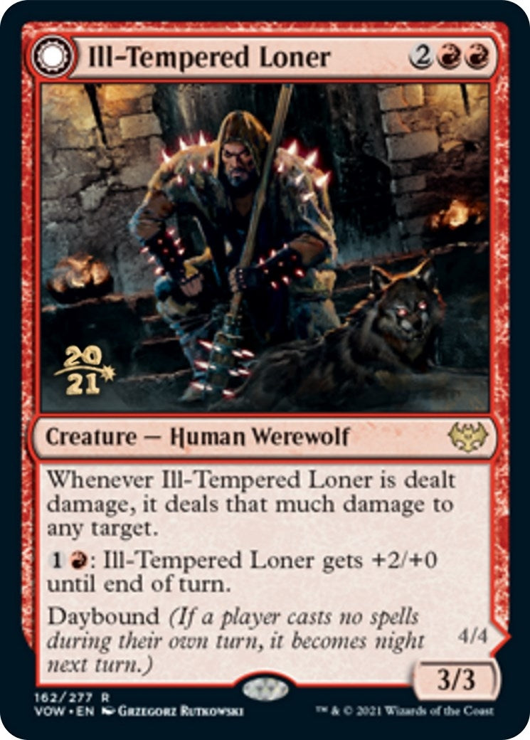 Ill Tempered Loner (162) [PRE]