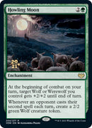 Howling Moon (204) [PRE]