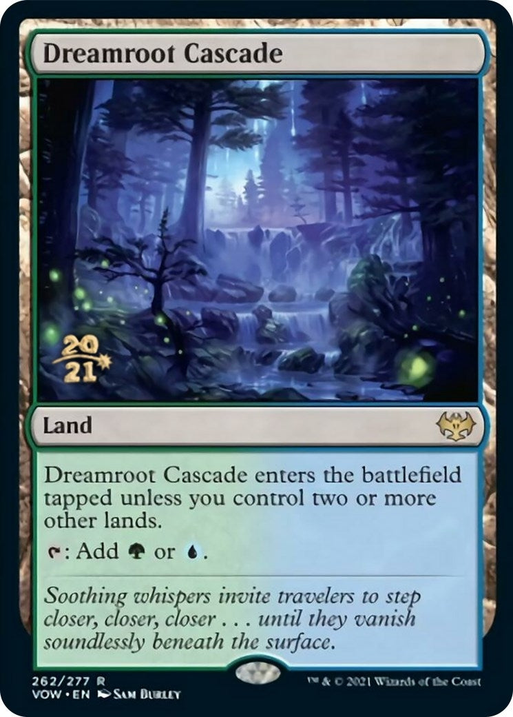 Dreamroot Cascade (262) [PRE]