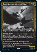 Rem Karolus Stalwart Slayer (235) [DBL]