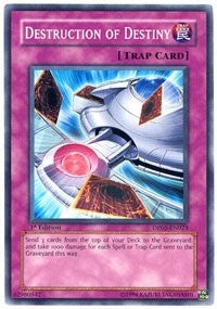 Destruction of Destiny (DP05-EN023) [DP05]