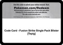 Code Card Fusion Strike Single Pack Blister Tepig [SWSH08]