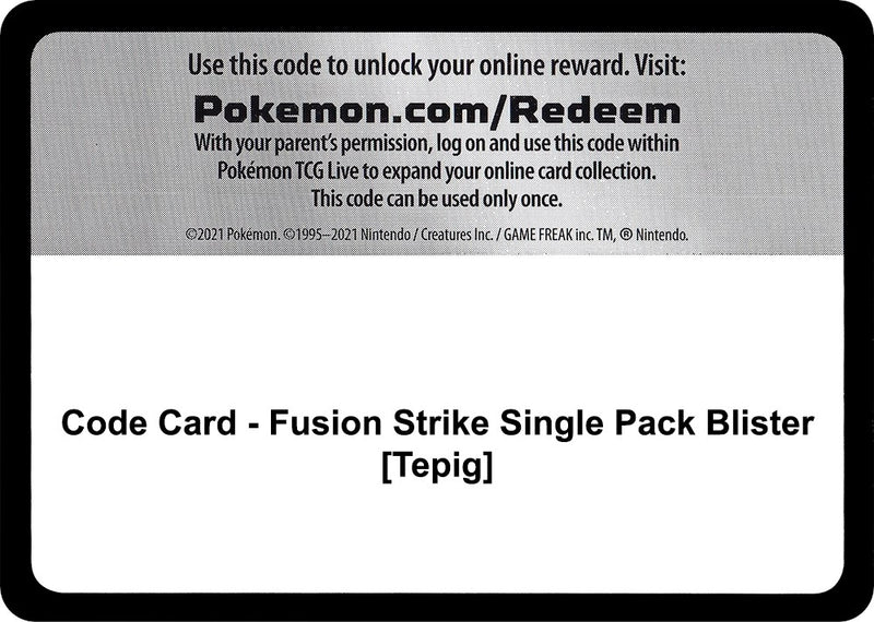Code Card Fusion Strike Single Pack Blister Tepig [SWSH08]