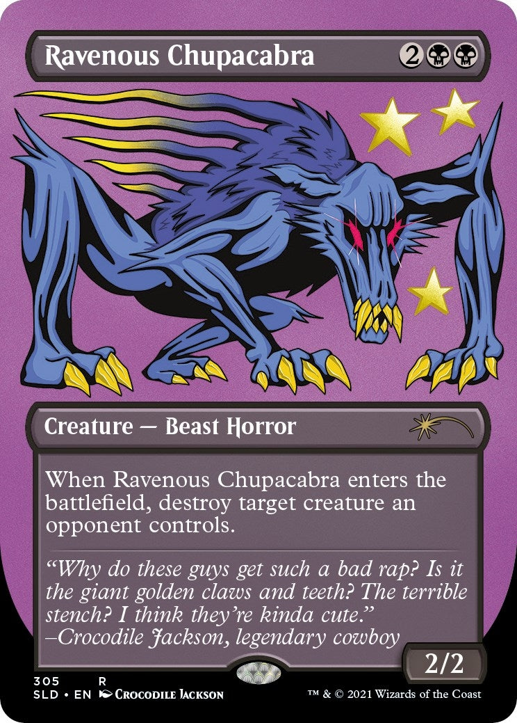 Ravenous Chupacabra (305) [SLD]