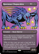 Ravenous Chupacabra Foil Etched (305) [SLD]